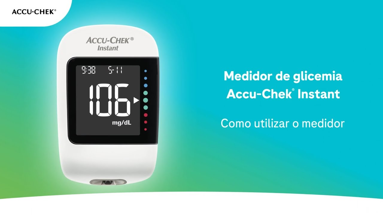 Saiba como utilizar o medidor Accu-Chek® Instant
