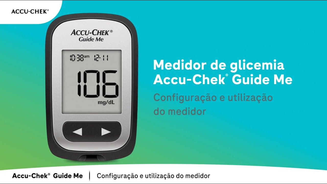 Saiba como utilizar o medidor Accu-Chek® Guide Me